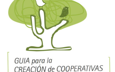 Materiales para el emprendizaje #5: Guía para la constitución de cooperativas