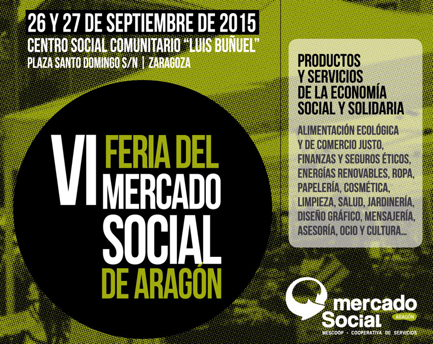 Abierto el plazo de inscripción para la VI Feria del Mercado Social Aragón