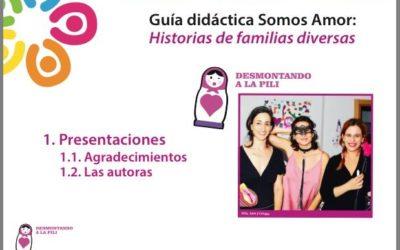 Guía de diversidad familiar “Somos amor. Historias de familias diversas”