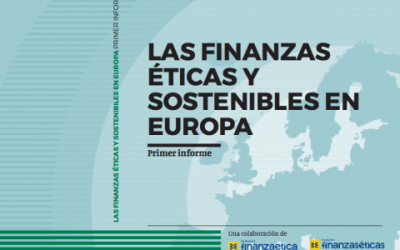 Compara a la banca ética y tradicional con el “Informe de las finanzas éticas y sostenibles en Europa”