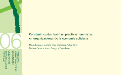 Construir, cuidar, habitar: prácticas feministas en organizaciones de la economía solidaria