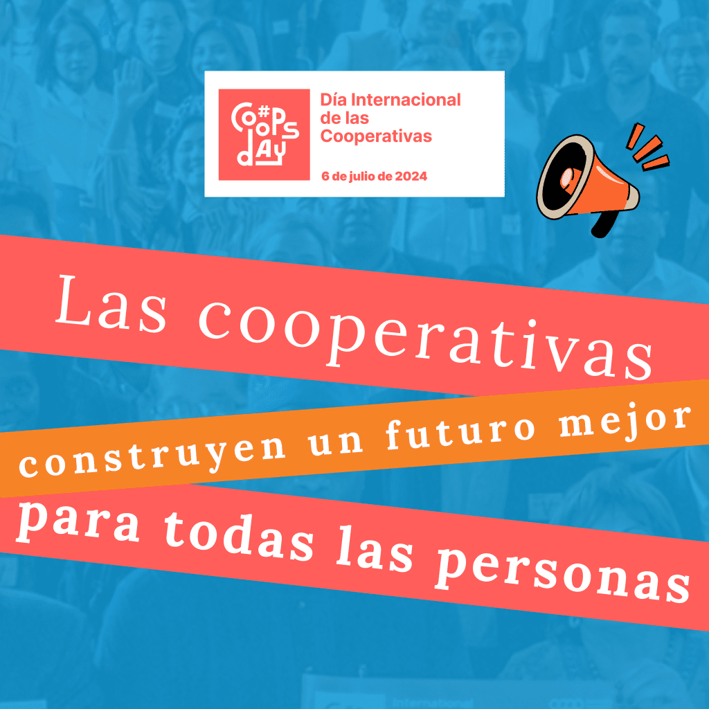 Ser cooperativista Día Internacional de las Cooperativas